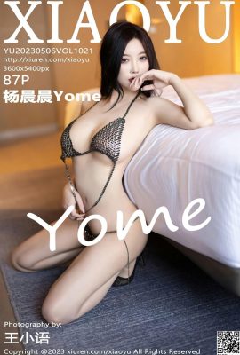 【XIAOYU Language and Painting World】2023.05.06 Vol.1021 Yang Chenchen Yome full version without watermark photo【87P】