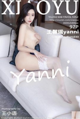 【XIAOYU】2023.06.19 Vol.1052 Wang Xinyao yanni full version photo【97P】