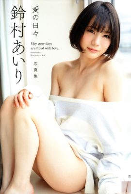 Airi Suzumura Photo Collection “Days of Love” (17 pages)