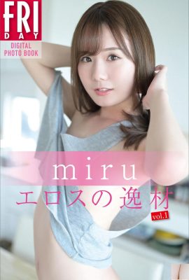 (Japanese Model Picture) miru《FRIDAY_Eros’s Expert Vol.1》(62P)