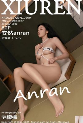 (XiuRen) 2025.07.29 No.10599 Anron full version photo (84P)